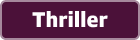 Thriller