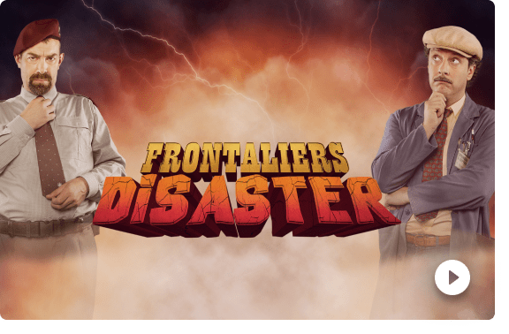 Frontaliers Disaster